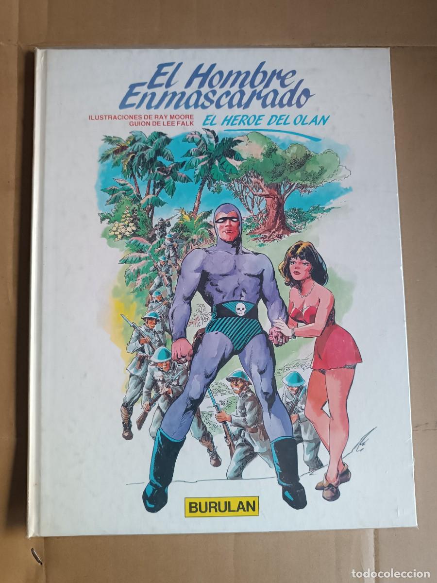 Comics: EL HOMBRE ENMSCARADO EL HEROE DE OLAN TAPA DURA-BURULAN