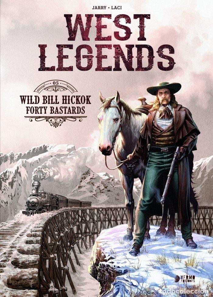 C&oacute;mics: WEST LEGENDS WILD BILL HICKOK. YERMO. TAPA DURA.