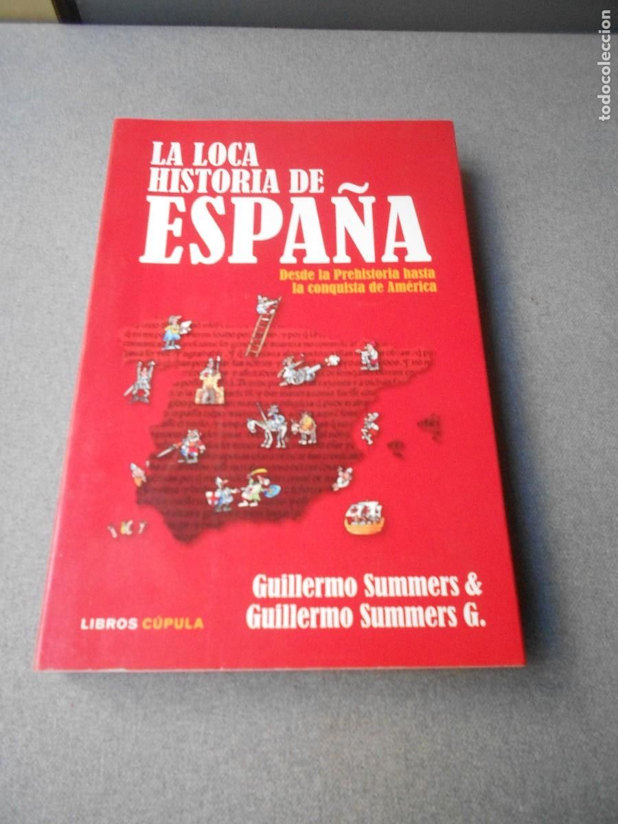 C&oacute;mics: LA LOCA HISTORIA DE ESPA&Ntilde;A - Foto 1