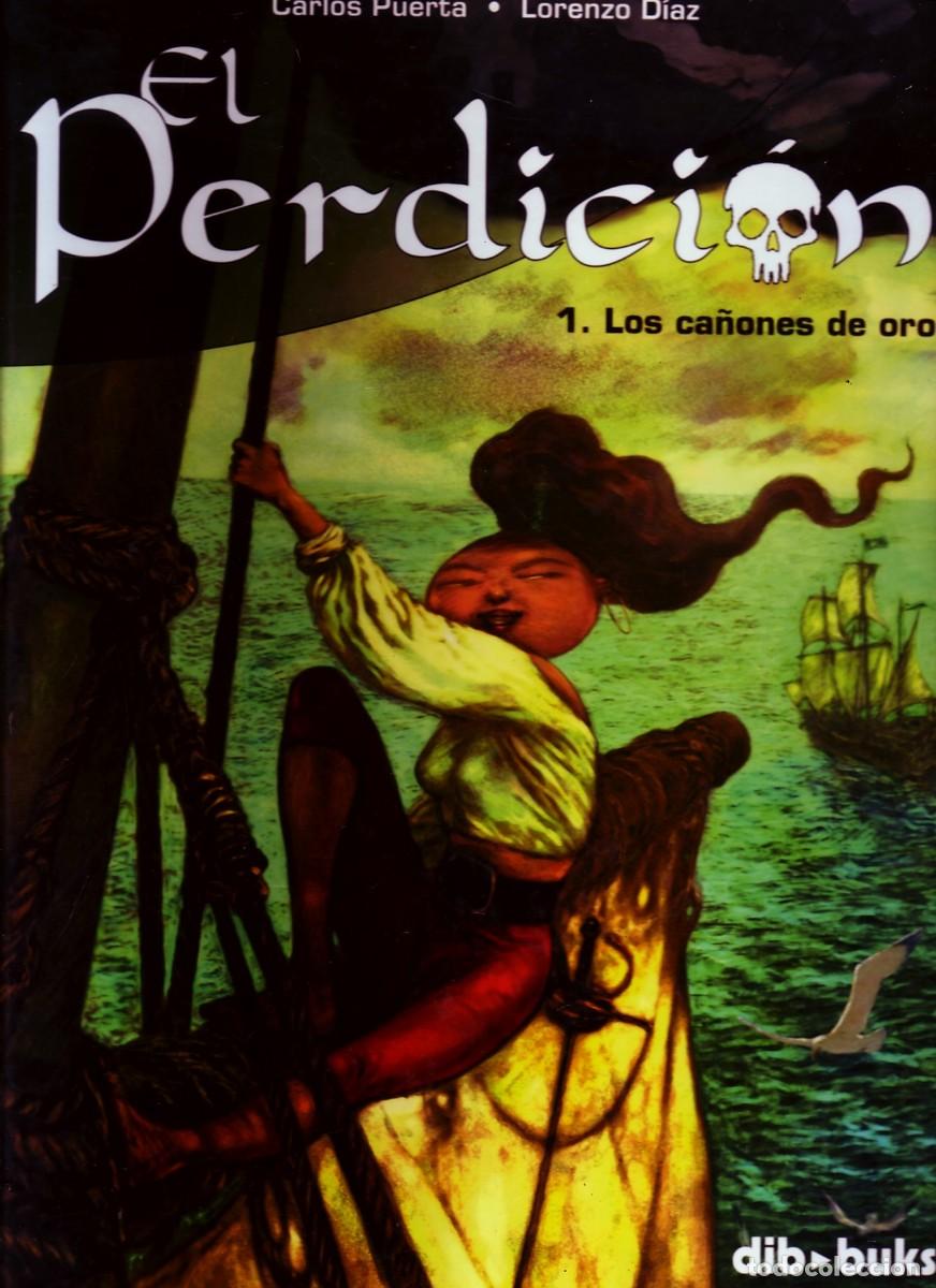 C&oacute;mics: EL PERDICION. 1 LOS CA&Ntilde;ONES DE ORO. PUERTA, C Y DIAZ, L. COMIC-791 - Foto 1