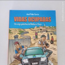 Cómics: VIDAS OCUPADAS - UN VIAJE PALESTINO DE NABLUS A GAZA - JOSE PABLO GARCIA - DIBBUKS - TAPA DURA (CC*)