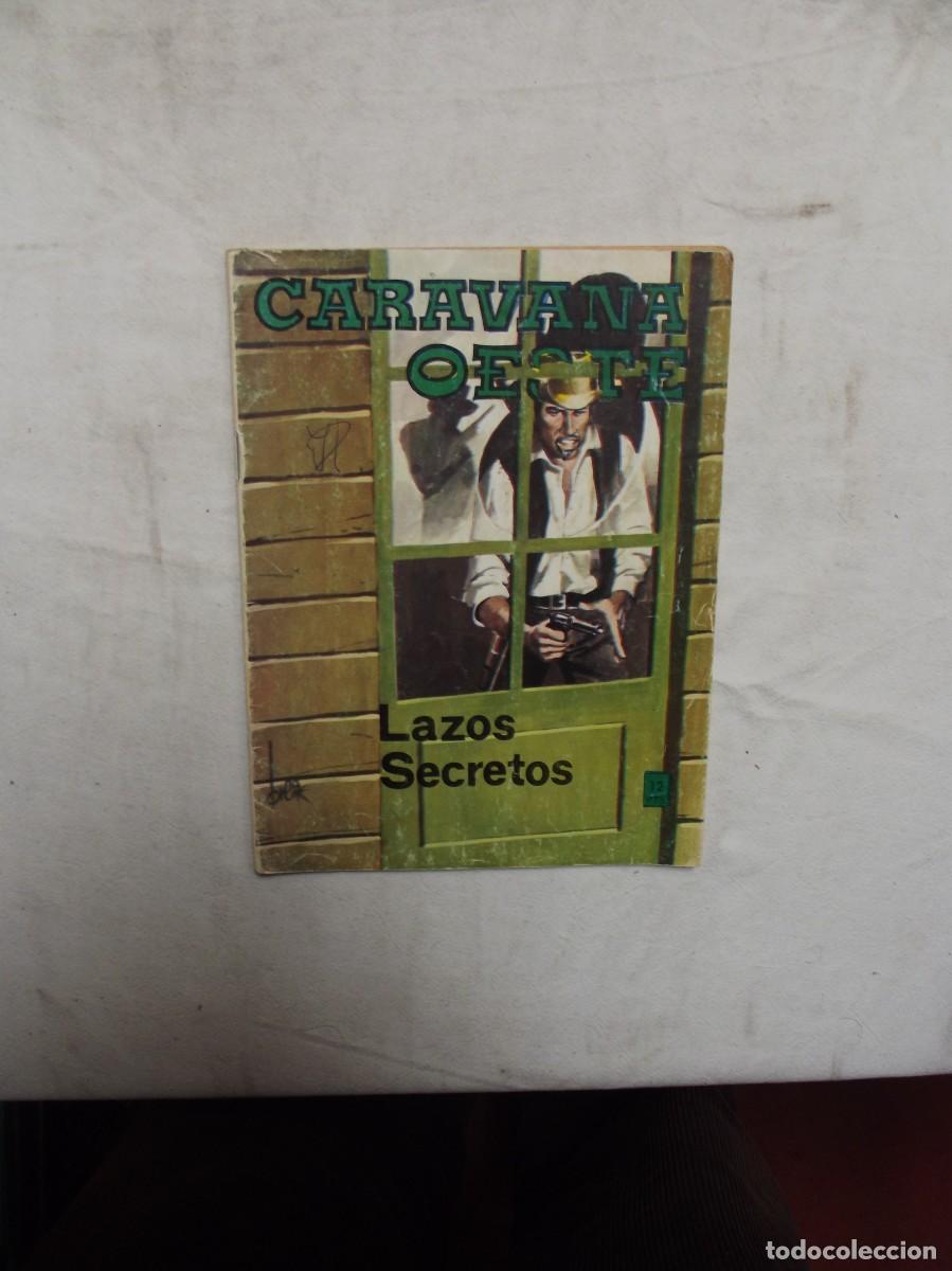 Comics: LAZOS SECRETOS - CARAVANA OESTE