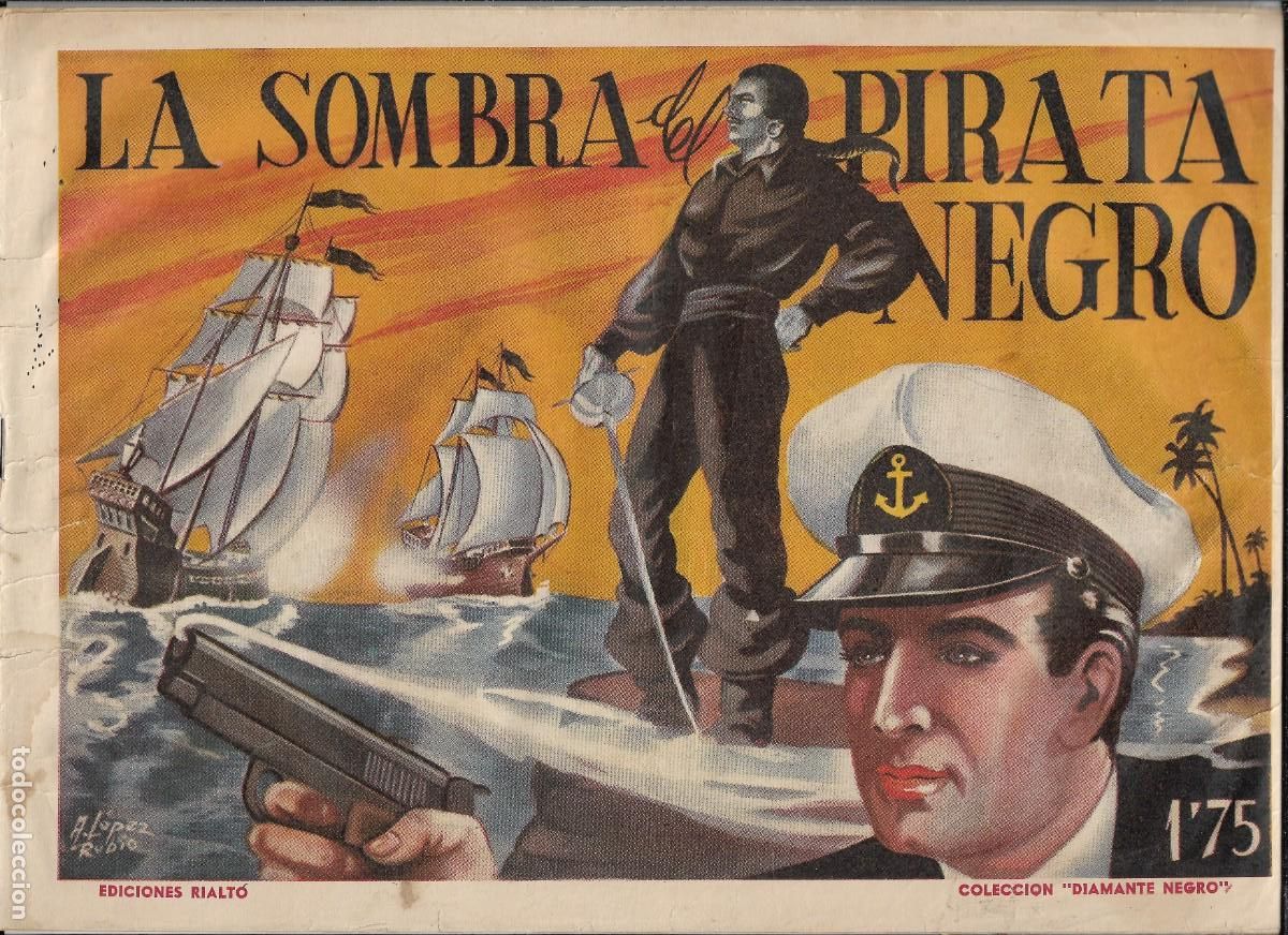 C&oacute;mics: La sombra del Pirata Negro Colecci&oacute;n Diamante Negro N&ordm; 6 es Original del 1943 ediciones Rialto