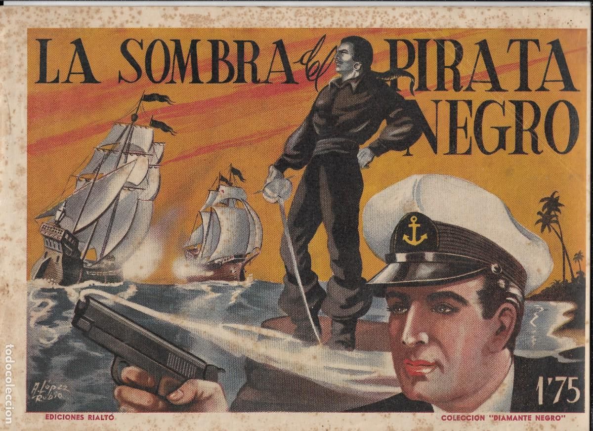 C&oacute;mics: La Sombra del Pirata Negro Colecci&oacute;n Diamante Negro N&ordm; 6 es Original del 1943 de A. L&oacute;pez Rubio