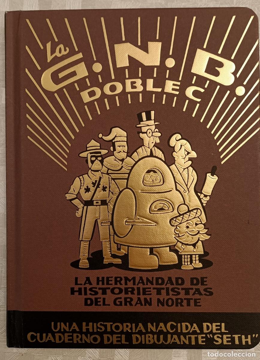 C&oacute;mics: LA G.N.B. DOBLE C. La Hermandad de los Historietistas del Gran Norte