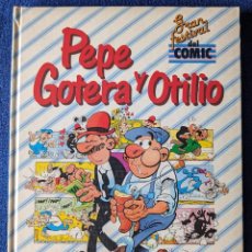 Cómics: PEPE GOTERA Y OTILIO - TOMO 4 - GRAN FESTIVAL DEL COMIC - EDICIONES BRUCK (1988)