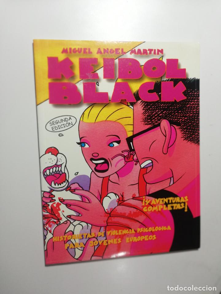 C&oacute;mics: KEIBOL BLACK (Miguel &Aacute;ngel Martin Mart&iacute;n) La Factor&iacute;a de Ideas, 1999.