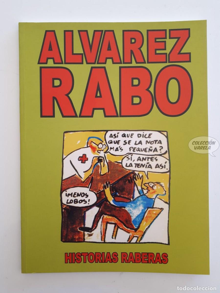 C&oacute;mics: &Aacute;lvarez Rabo - Historias raberas - La Factor&iacute;a - Foto 1