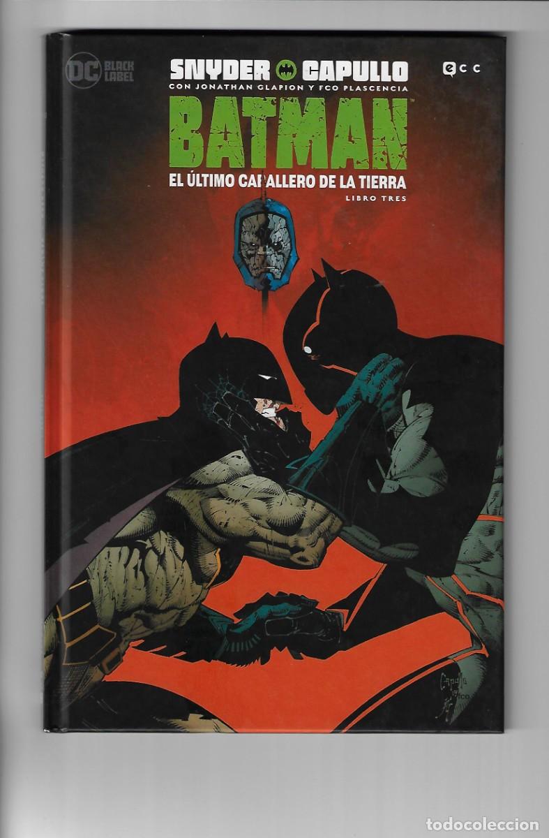 C&oacute;mics: Ecc. Batman. El &uacute;ltimo caballero de la tierra. Libro tres. Snyder. Capullo. - Foto 1