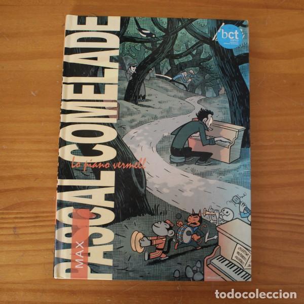 C&oacute;mics: PASCAL COMELADE LO PIANO VERMELL. COMIC MAX FRANCESC CAPDEVILA. TAPA DURA EN CATALA.