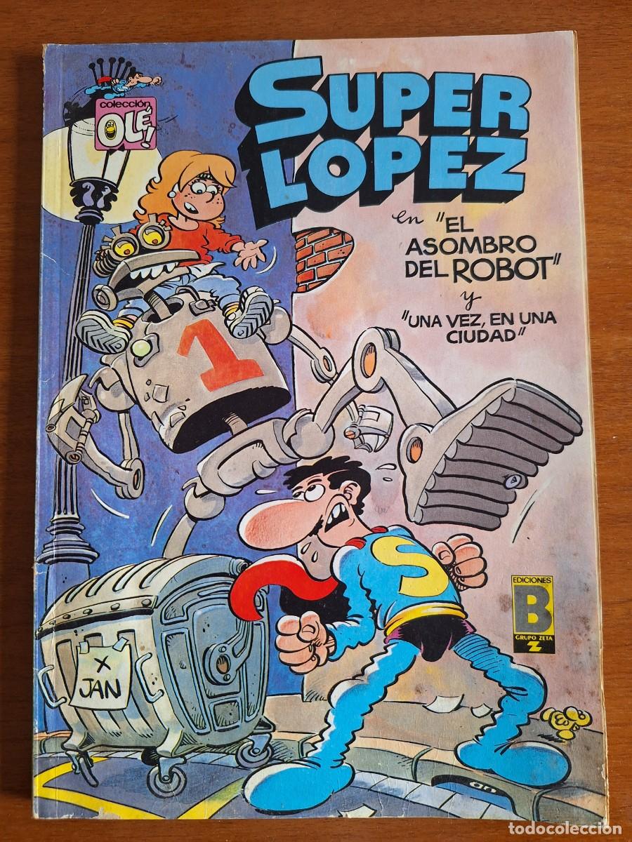 C&oacute;mics: S&Uacute;PER L&Oacute;PEZ, EL ASOMBRO DEL ROBOT. - Foto 1