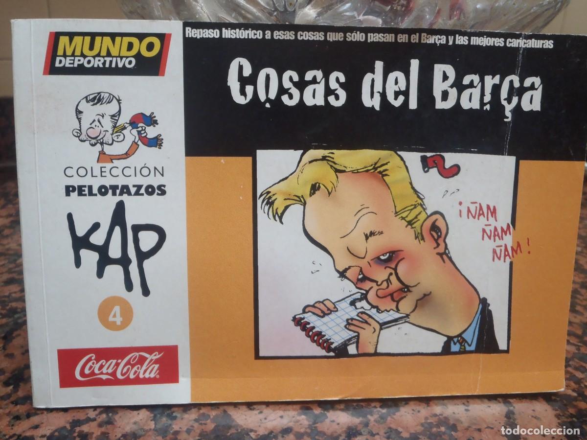 C&oacute;mics: COLECCION PELOTAZOS N&ordm; 4 - KAP - COSAS DEL BARSA - Foto 1