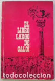 C&oacute;mics: el libro largo de Caloi - Foto 1