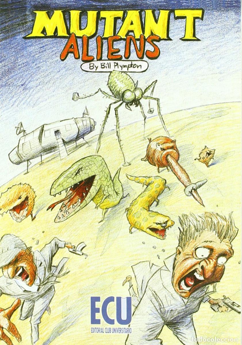 C&oacute;mics: MUTANT ALIENS - BILL PLYMPTON - NUEVO A ESTRENAR - Foto 1