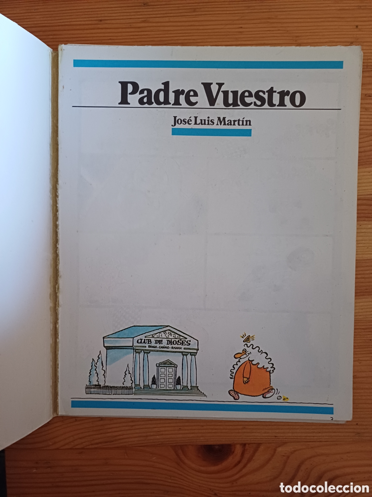 C&oacute;mics: Padre Vuestro El Jueves Jose Luis Martin - Foto 2