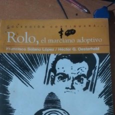 Cómics: ROLO EL MARCIANO ADOPTIVO, RECOPILACION DEL COMICS AR DE OESTERHELD