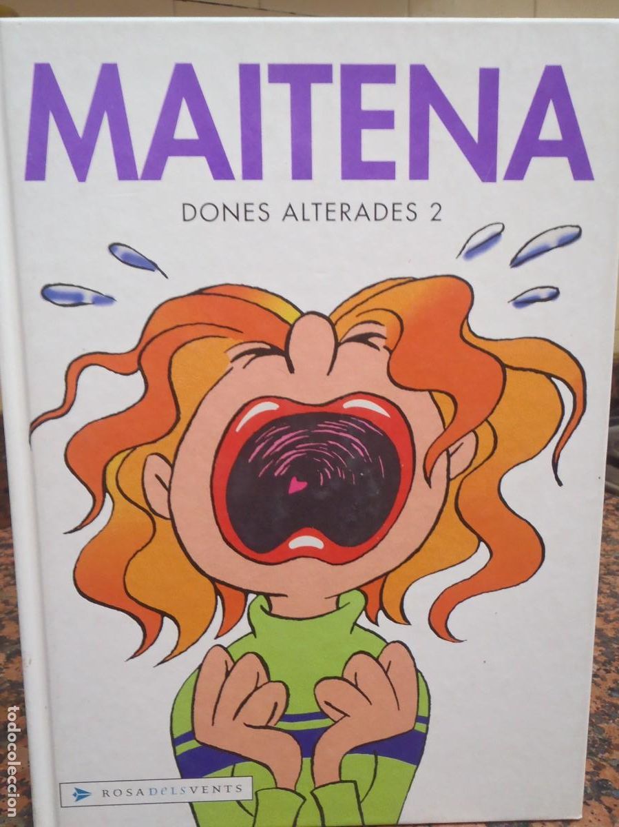 C&oacute;mics: MAITENA - DONES ALTERADES 2 - ROSADELSVENTS 2003 - TEXTO EN CATALAN - Foto 1