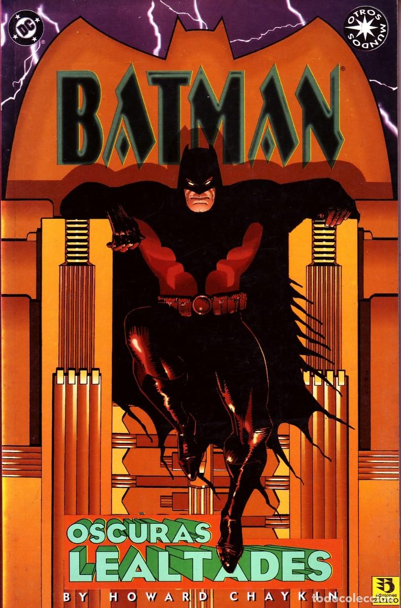 C&oacute;mics: BATMAN OSCURAS LEALTADES. CHAYKIN, HOWARD. COMIC-1044 - Foto 1