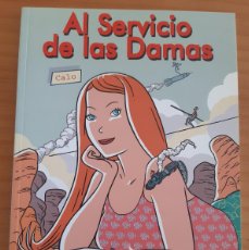 Cómics: AL SERVICIO DE LAS DAMAS - CALO - EDICIONS DE PONENT - AÑO 2003 - PERFECTO ESTADO