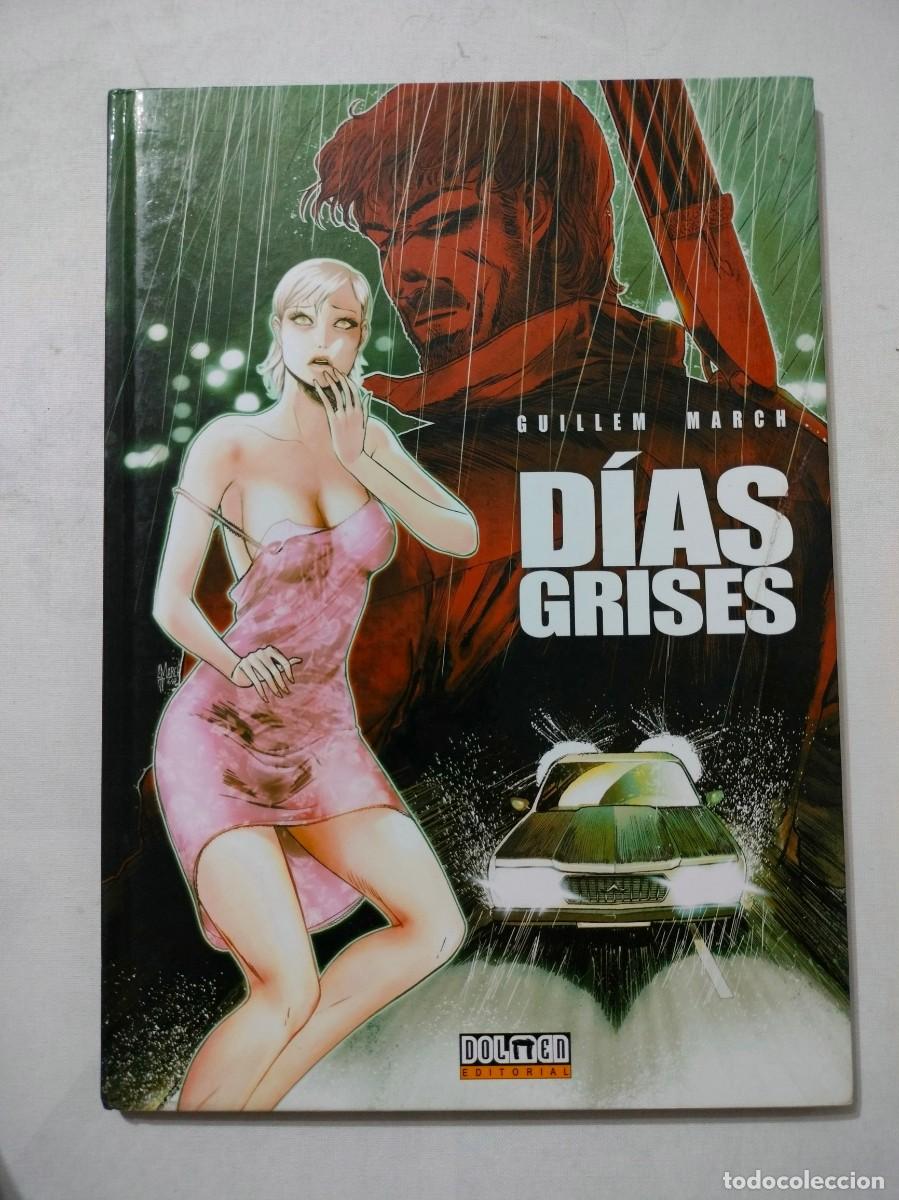 C&oacute;mics: COMIC D&Iacute;AS GRISES .GUILLEM-MARCH .DOLMEN EDITORIAL. - Foto 1