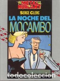 C&oacute;mics: LA NOCHE DE MOCAMBO SERGE CLERC humanoides 20 - Foto 1