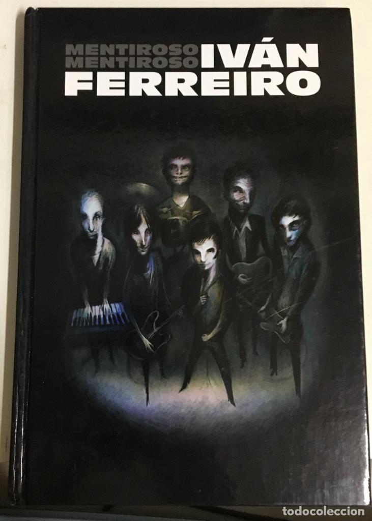 C&oacute;mics: Mentiroso mentiroso, de Iv&aacute;n Ferreiro - Foto 1