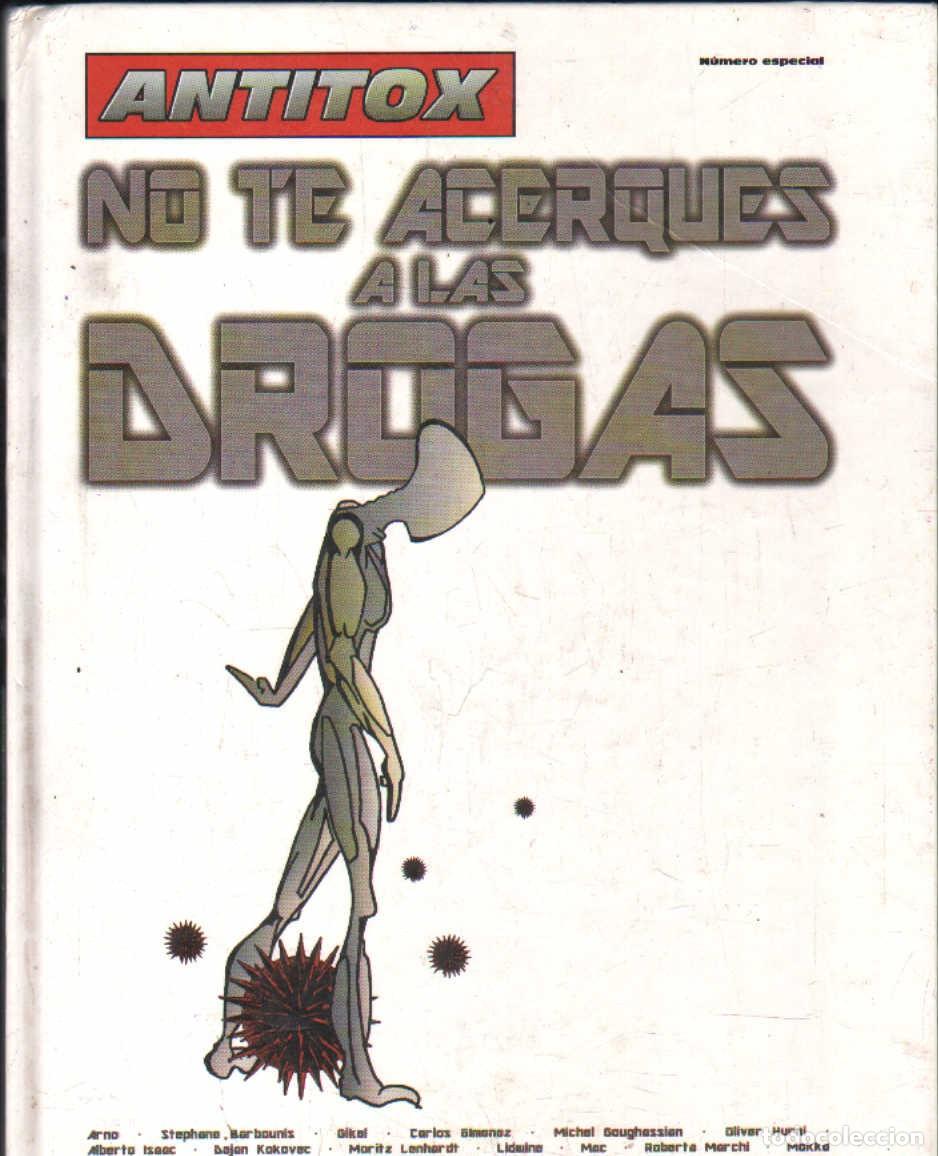 C&oacute;mics: ANTITOX. NO TE ACERQUES A LAS DROGAS. A-COMIC-7506 - Foto 1