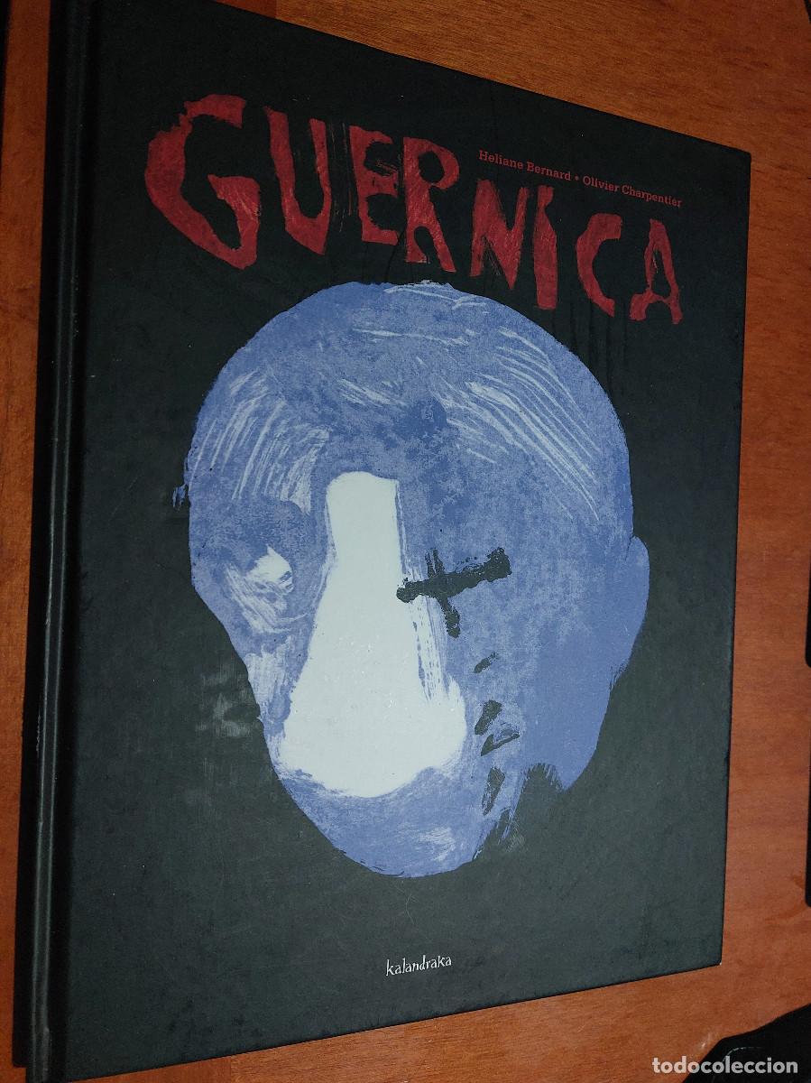 Fumetti: GUERNICA. HELIANE BERNARD. OLIVIER CHARPENTIER. KALANDRAKA. BUEN ESTADO. LIBRO ILUSTRADO. E4 5