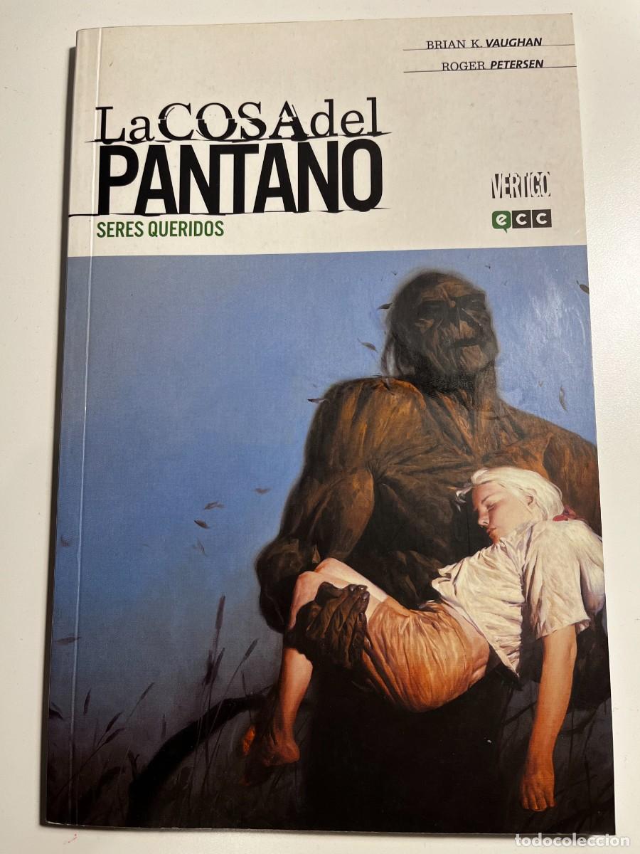 C&oacute;mics: LA COSA DEL PANTANO 1 SERES QUERIDOS BRIAN K. VAUGHAN ECC VERTIGO - Foto 1