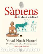 C&oacute;mics: S&agrave;piens 2. Els pilars de la civilitzaci&oacute; - Noah Harari, Yuval - Foto 1