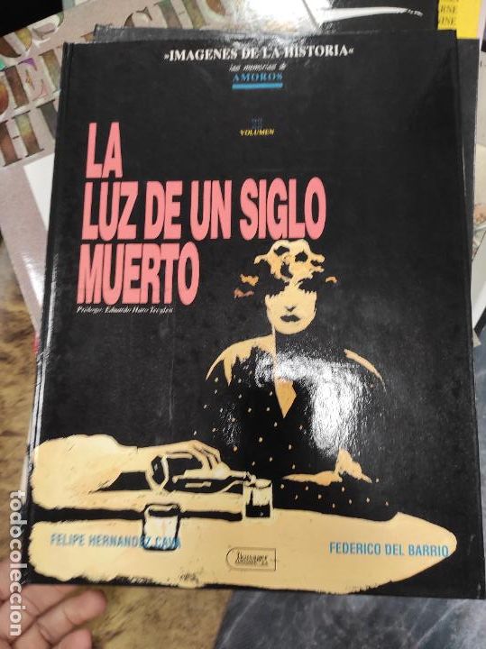 Comics: IM&Aacute;GENES DE LA HISTORIA 26. LAS MEMORIAS DE AMOROS 2. LA LUZ DE UN SIGLO MUERTO (Hern&aacute;ndez Cava / D