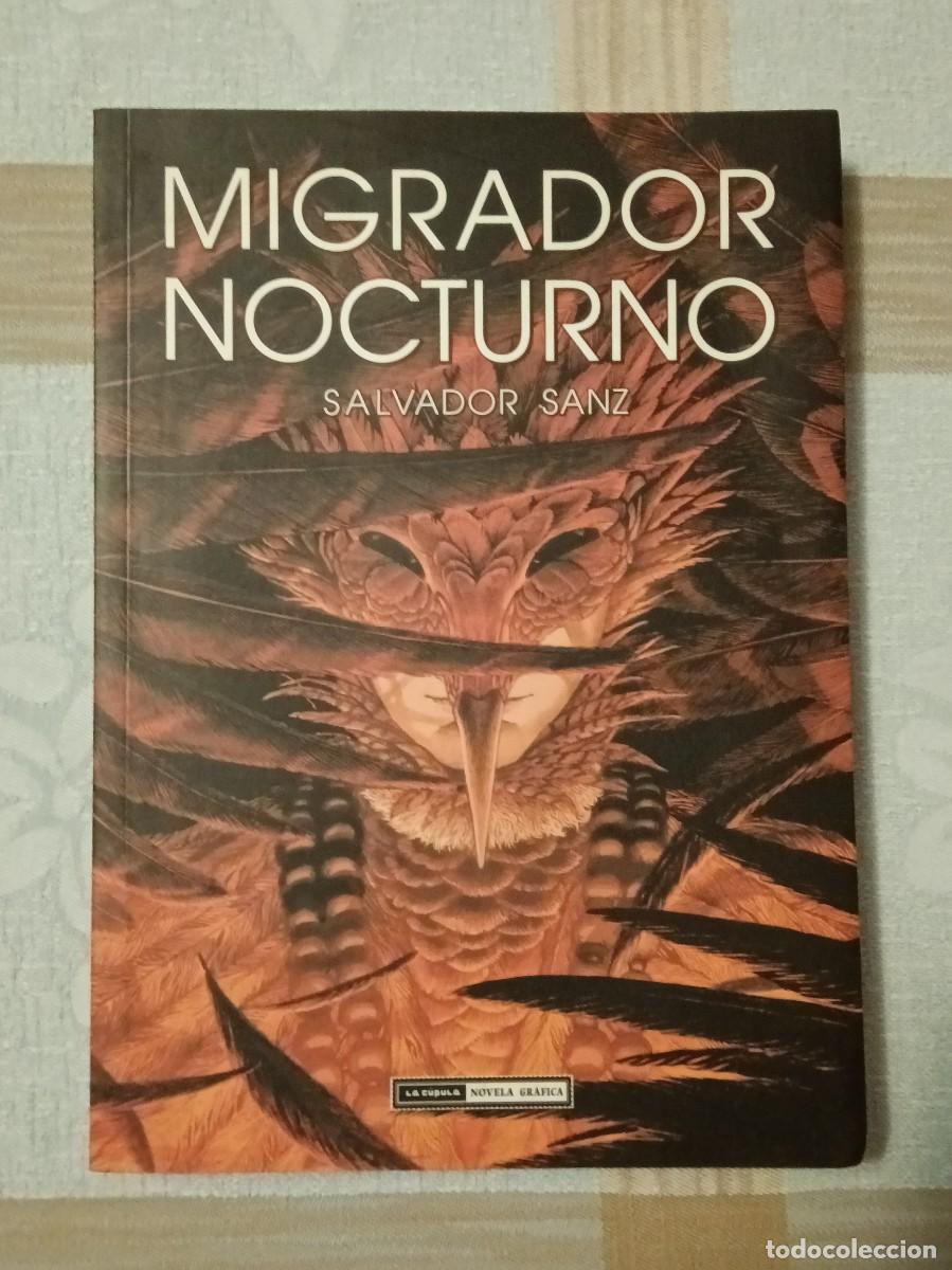 C&oacute;mics: Novela Gr&aacute;fica Migrador Nocturno La Cupula Salvador Sanz B/N