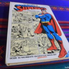Cómics: LA HISTORIA DE SUPERMAN. CAIXA D'ESTALVIS DE BARCELONA 1979. TAPAS DURAS.