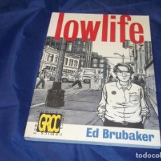 Cómics: LOWLIFE - ED BRUBAKER (COMICS GROC 2003) MUY BUEN ESTADO CPB