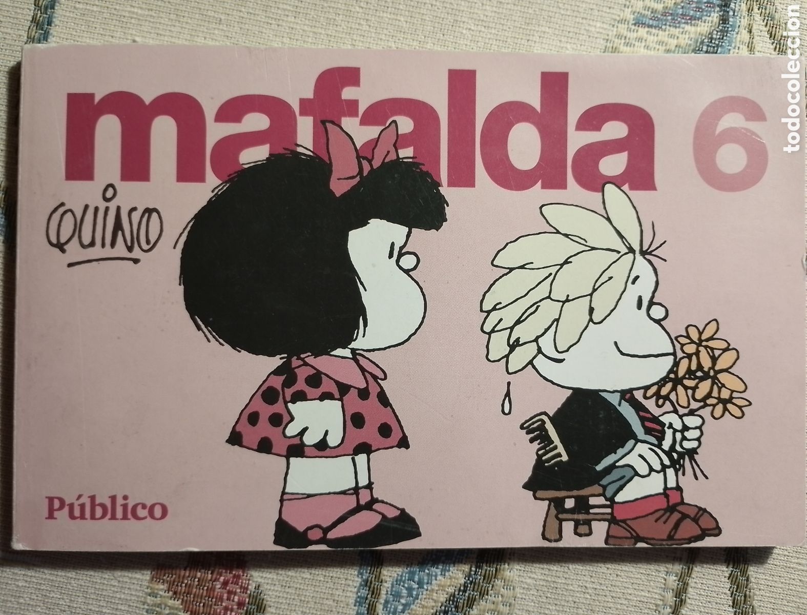 C&oacute;mics: MAFALDA 6. Tiras de Quino. P&uacute;blico. - Foto 1