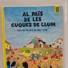 Cómics: BIBI I TOBI / AL PAÍS DE LES CUQUES DE LLUM / L'OCELL DE PAPER 18 / AB. DE MONTSERRAT-1972*