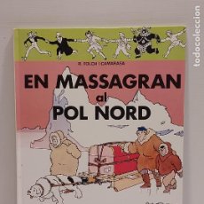 Cómics: MASSAGRAN / N.º 4 / EN MASSAGRAN AL POL NORD / ED: CASALS-1984 / MUY BUEN ESTADO