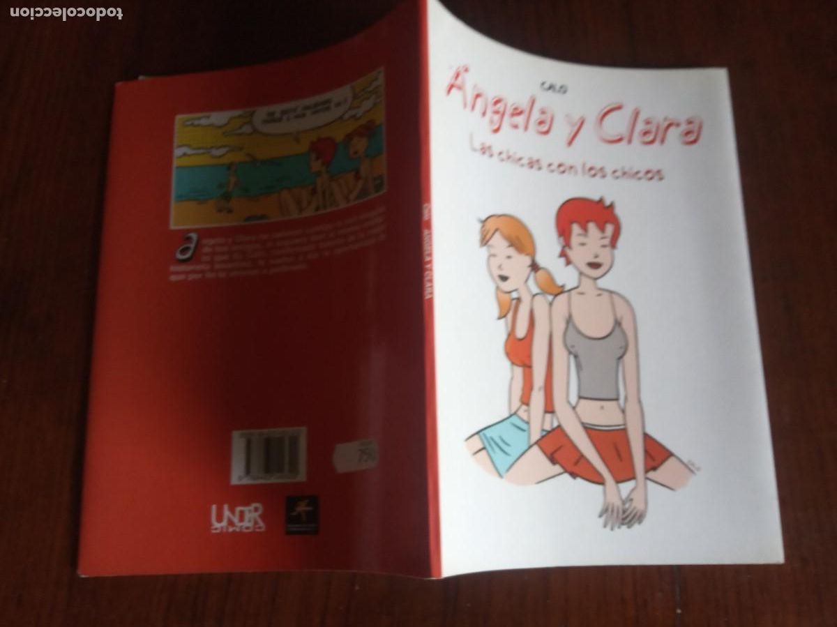 C&oacute;mics: ANGELA Y CLARA: LAS CHICAS CON LOS CHICOS.-CALO .UNDER COMIC. - Foto 2