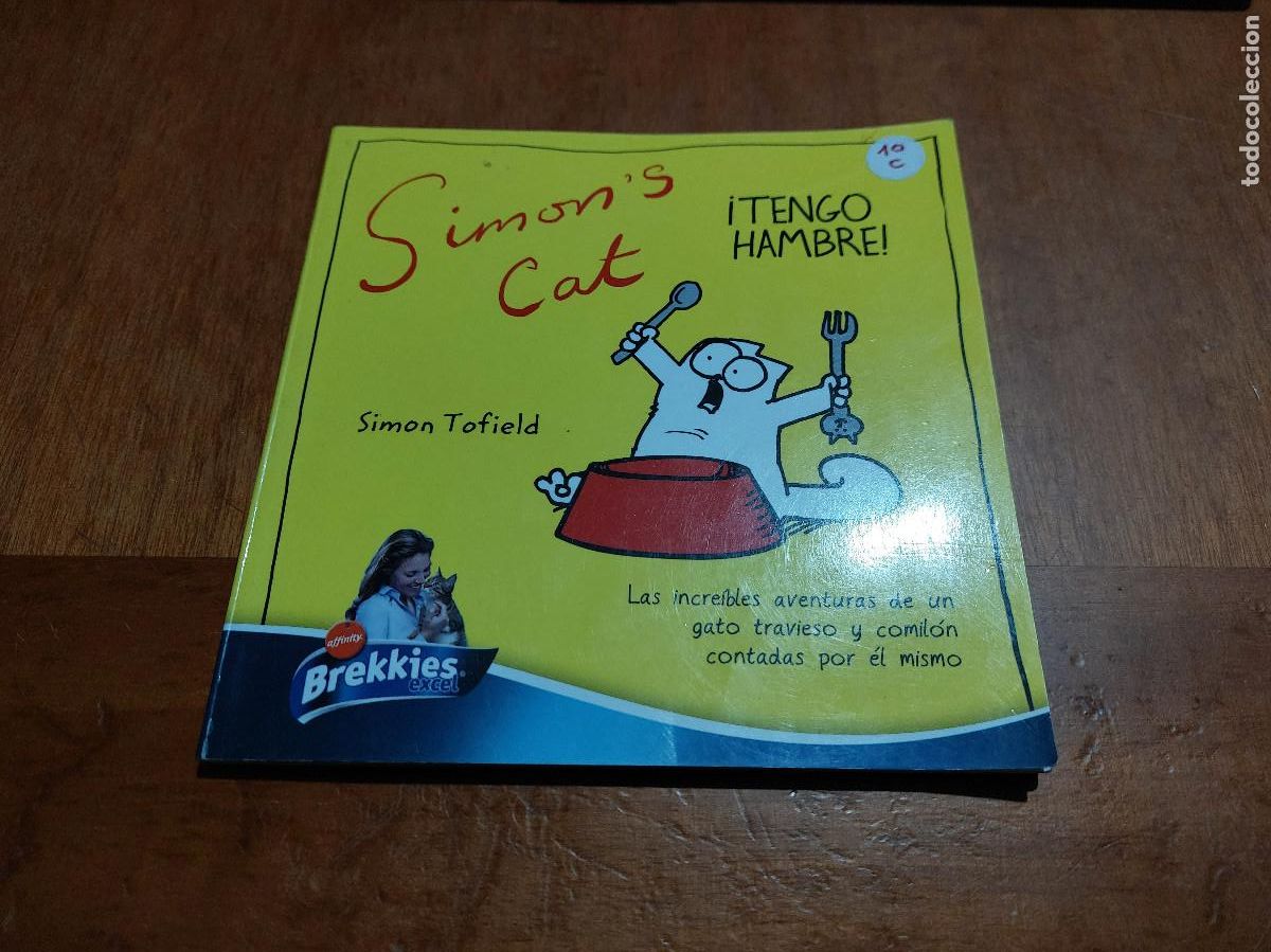 C&oacute;mics: SIMON&acute;S CAT. TENGO HAMBRE. SIMON TOFIELD. R&Uacute;STICA. BUEN ESTADO. - Foto 1