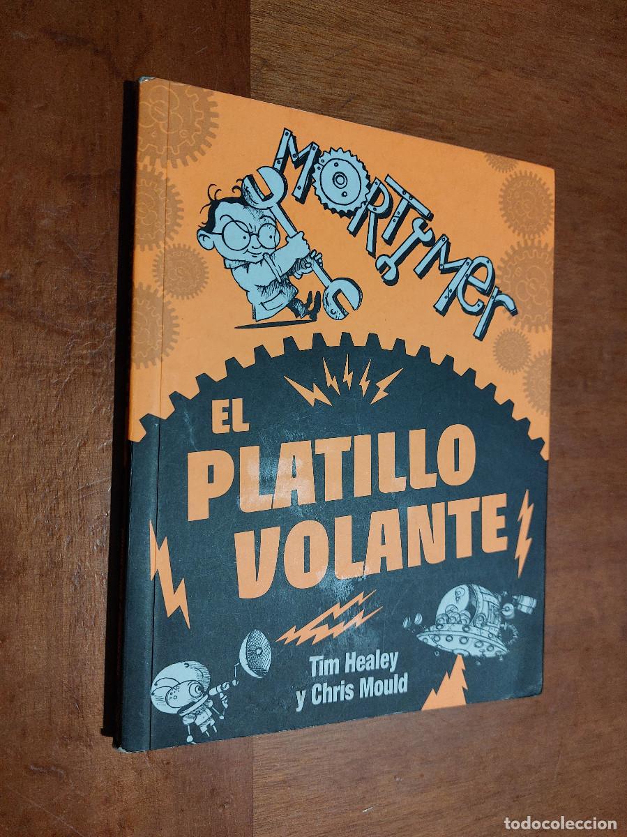 C&oacute;mics: MORTIMER. EL PLATILLO VOLANTE. TIM HEALEY. CHRIS MOULD. R&Uacute;STICA. BUEN ESTADO. E9 5 - Foto 1