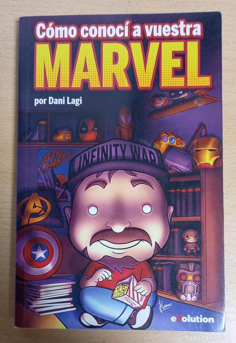 C&oacute;mics: C&Oacute;MO CONOC&Iacute; A VUESTRA MARVEL - DANI LAGI / EVOLUTION (2018) - Foto 1