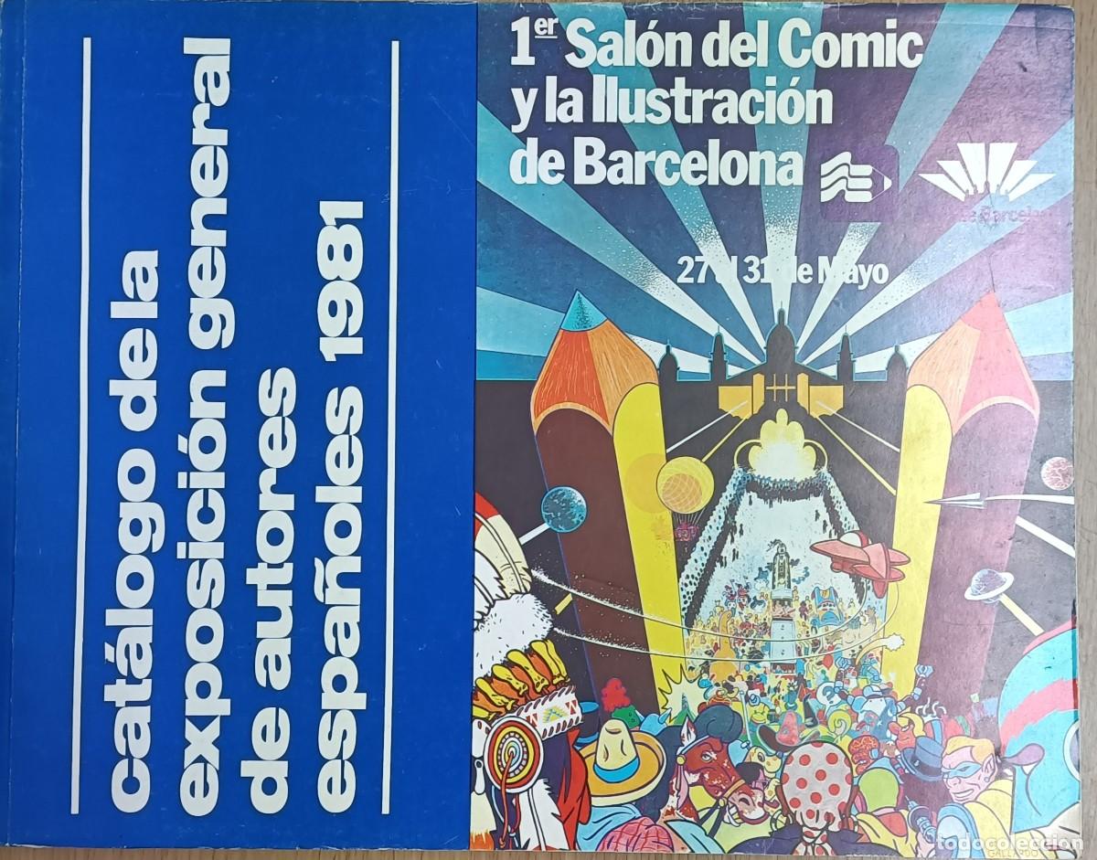Comics: Lote de cat&aacute;logos de la exposici&oacute;n general de autores espa&ntilde;oles. A&ntilde;os 1981, 82, 83 y 84