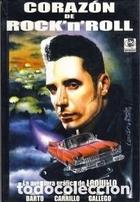 C&oacute;mics: CORAZON DE ROCK AND ROLL, LA AVENTURA GRAFICA DE LOQUILLO - BERSERKER ED. - ESTADO EXCELENTE