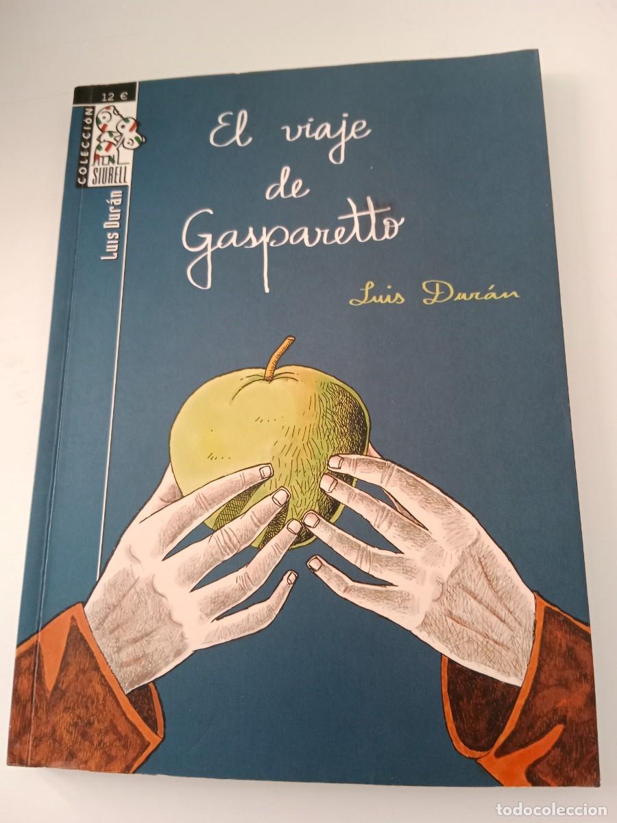 C&oacute;mics: EL VIAJE DE GASPARETTO. LUIS DUR&Aacute;N - Foto 1