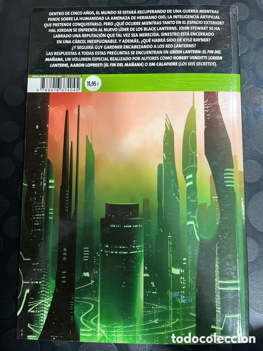 C&oacute;mics: GREEN LANTERN : EL FIN DEL MA&Ntilde;ANA LA PR&Oacute;XIMA VIDA ECC DC C&Oacute;MICS ( 2015 ) - Foto 2