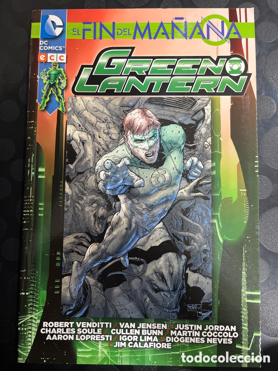 C&oacute;mics: GREEN LANTERN : EL FIN DEL MA&Ntilde;ANA LA PR&Oacute;XIMA VIDA ECC DC C&Oacute;MICS ( 2015 ) - Foto 1