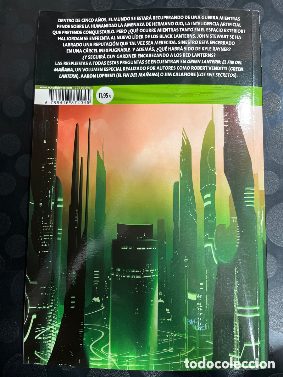 C&oacute;mics: GREEN LANTERN : EL FIN DEL MA&Ntilde;ANA LA PR&Oacute;XIMA VIDA ECC DC C&Oacute;MICS ( 2015 ) - Foto 2