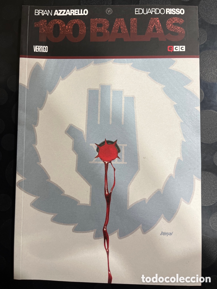 C&oacute;mics: 100 BALAS N.6 VOL. VI de BRIAN AZZARELLO y EDUARDO RISSO V&Eacute;RTIGO ECC ( 2013/2015 ) - Foto 1