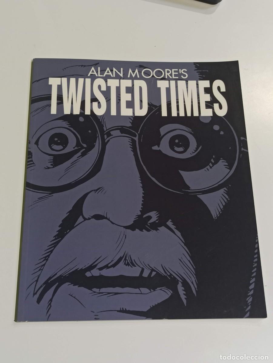 C&oacute;mics: C&oacute;mic Twisted times Alan Moore - Foto 1
