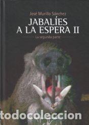 C&oacute;mics: Jabal&iacute;es a la espera II - Murillo S&aacute;nchez, Jos&eacute; - Foto 1